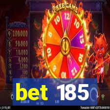 bet 185